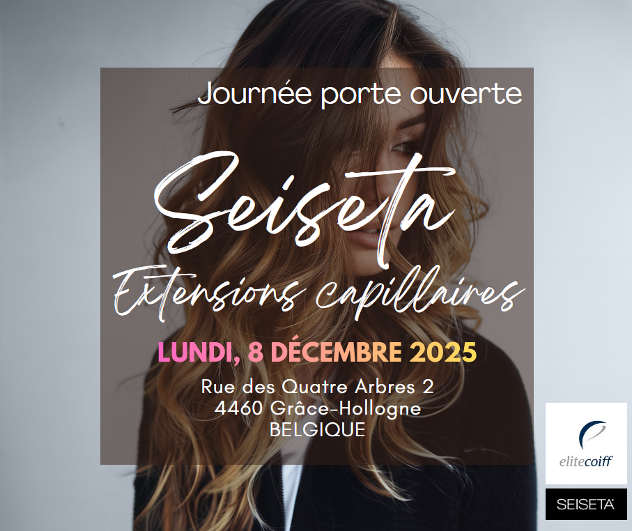 8 décembre 2025 – PORTES OUVERTES SEISETA – Extensions Capillaires